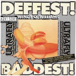 Wendy O. Williams - Deffest And Baddest in der Gruppe CD bei Bengans Skivbutik AB (1916565)