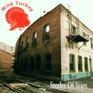 Wild Turkey - Stealer Of Years in der Gruppe CD bei Bengans Skivbutik AB (1925948)