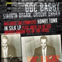 Bagby Doc - Smooth Organ, Groove Organ in der Gruppe CD bei Bengans Skivbutik AB (1931730)