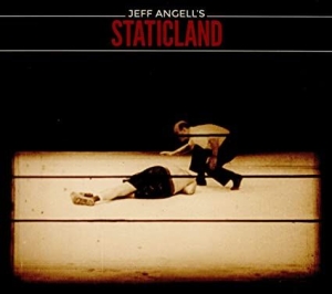 Jeff Angell's Staticland - Jeff Angell's Staticland in der Gruppe CD bei Bengans Skivbutik AB (1943611)