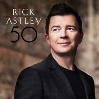 Rick Astley - 50 in der Gruppe UNSERE TIPPS / Weihnachtsgeschenktipp CD bei Bengans Skivbutik AB (1949767)