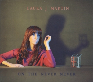 Laura J. Martin - On The Never Never in der Gruppe CD bei Bengans Skivbutik AB (1953565)