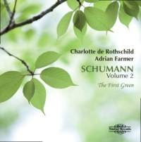 Schumann Robert - Schumann, Vol. 2 - The First Green in der Gruppe UNSERE TIPPS / Weihnachtsgeschenktipp CD bei Bengans Skivbutik AB (1967904)