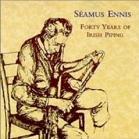 Ennis Seamus - Forty Years Of Irish Piping in der Gruppe CD bei Bengans Skivbutik AB (1968564)