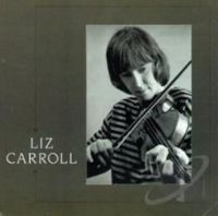 Carroll Liz - Liz Carroll in der Gruppe CD bei Bengans Skivbutik AB (1968606)