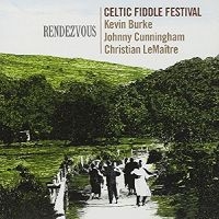 Celtic Fiddle Festival (Burke / Cun - Rendezvous in der Gruppe CD bei Bengans Skivbutik AB (1968704)