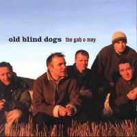 Old Blind Dogs - Gab O Mey in der Gruppe CD bei Bengans Skivbutik AB (1968710)