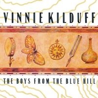 Kilduff Vinnie - Boys From Blue Hill in der Gruppe CD bei Bengans Skivbutik AB (1968736)