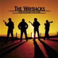 Waybacks The - From The Pasture To The Future in der Gruppe CD bei Bengans Skivbutik AB (1968830)