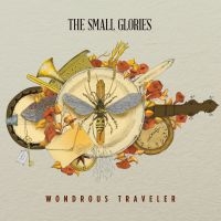 Small Glories - Wondrous Traveler in der Gruppe CD bei Bengans Skivbutik AB (1993095)