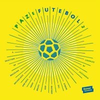 Various Artists - Paz E Futebol 2 in der Gruppe CD bei Bengans Skivbutik AB (2004827)