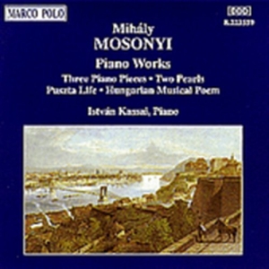 Mosonyi Mihaly - Piano Music Vol 3 in der Gruppe UNSERE TIPPS / Weihnachtsgeschenktipp CD bei Bengans Skivbutik AB (2009514)