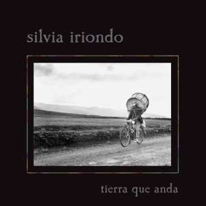 Iriondo Silvia - Tierra Que Anda in der Gruppe CD bei Bengans Skivbutik AB (2012644)