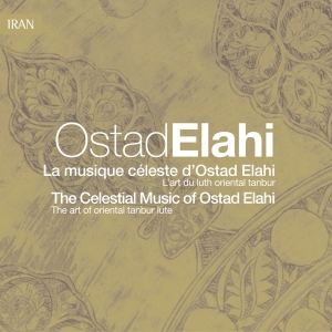 Ostad Elahi - La Musique Celeste D'osta in der Gruppe CD bei Bengans Skivbutik AB (2013261)