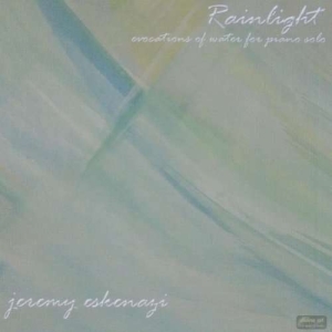 Various Composers - Rainlight-Evocations Of Water in der Gruppe UNSERE TIPPS / Weihnachtsgeschenktipp CD bei Bengans Skivbutik AB (2016646)