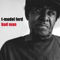 T-Model Ford - Bad Man in der Gruppe VINYL bei Bengans Skivbutik AB (2032138)