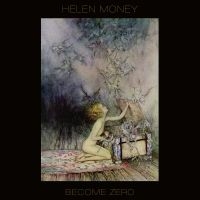 Money Helen - Become Zero in der Gruppe VINYL bei Bengans Skivbutik AB (2038882)