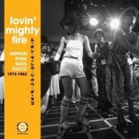 Various Artists - Lovin' Mighty FireNippon Funk-Soul in der Gruppe CD bei Bengans Skivbutik AB (2040024)