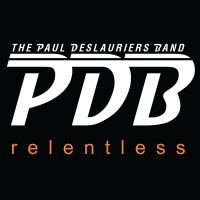 Paul Deslauries Band - Relentless in der Gruppe CD bei Bengans Skivbutik AB (2042395)