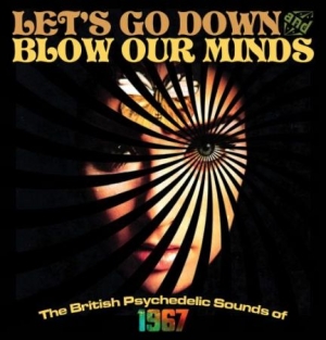 Various Artists - Let's Go Down And Blow Our Minds in der Gruppe Kommande - alla format bei Bengans Skivbutik AB (2058359)