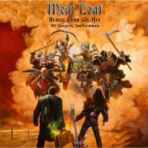 Meat Loaf - Braver Than We Are in der Gruppe CD / Pop-Rock bei Bengans Skivbutik AB (2058931)