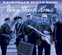 Backtrack Blues Band - Way Back Home in der Gruppe CD bei Bengans Skivbutik AB (2060593)