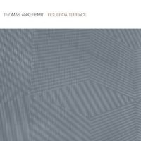 Ankersmit Thomas - Figueroa Terrace in der Gruppe CD bei Bengans Skivbutik AB (2060933)