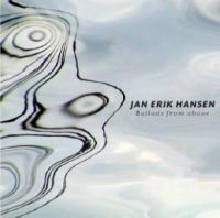 Hansen Jan Erik - Ballads From Above in der Gruppe CD bei Bengans Skivbutik AB (2061048)