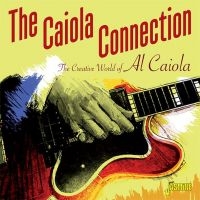 Caiola Connection - Creative World Of Al Caiola in der Gruppe CD bei Bengans Skivbutik AB (2063928)