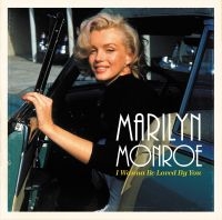 Monroe Marilyn - I Wanna Be Loved By You in der Gruppe VINYL bei Bengans Skivbutik AB (2069247)