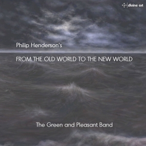 The Green And Pleasant Band / Hende - From The Old World To The New World in der Gruppe UNSERE TIPPS / Weihnachtsgeschenktipp CD bei Bengans Skivbutik AB (2072064)