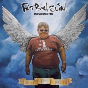 Fatboy Slim - Why Try Harder - The Greatest in der Gruppe UNSERE TIPPS / Weihnachtsgeschenktipp CD bei Bengans Skivbutik AB (2072478)