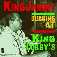 King Jammy - Dubbing At King Tubby's in der Gruppe CD bei Bengans Skivbutik AB (2074079)