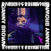 Brown Danny - Atrocity Exhibition in der Gruppe Minishops / Danny Brown bei Bengans Skivbutik AB (2074164)