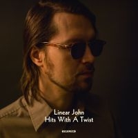 Linear John - Hits With A Twist in der Gruppe CD bei Bengans Skivbutik AB (2084247)