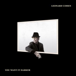 Cohen Leonard - You Want It Darker in der Gruppe UNSERE TIPPS / Tipps von Bengans Mitarbeitern / Jetzt begrüßen wir den Herbst bei Bengans Skivbutik AB (2097754)