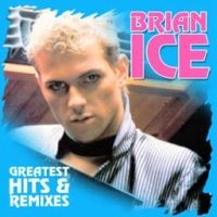 Ice Brian - Greatest Hits & Remixes in der Gruppe VINYL bei Bengans Skivbutik AB (2099290)