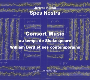 Spes Nostra & Hantai - Consort Music Au Temps De Shakespear in der Gruppe CD bei Bengans Skivbutik AB (2099440)