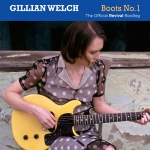 Gillian Welch - Boots No. 1: The Official Revi in der Gruppe UNSERE TIPPS / Weihnachtsgeschenktipp CD bei Bengans Skivbutik AB (2101157)