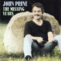 John Prine - The Missing Years in der Gruppe CD bei Bengans Skivbutik AB (2101901)