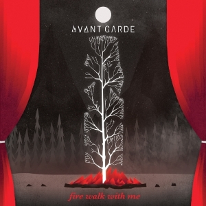 Avant Garde - Fire Walk With Me in der Gruppe CD bei Bengans Skivbutik AB (2101914)