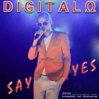 Digitalo - Say Yes in der Gruppe CD bei Bengans Skivbutik AB (2103208)