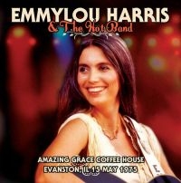 Harris Emmylou & The Hot Band - Amazing Grace Coffee House (1975) in der Gruppe Minishops / Emmylou Harris bei Bengans Skivbutik AB (2103286)