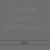 Deep Schrott - Dark Side Of Deep Schrott 2 in der Gruppe CD bei Bengans Skivbutik AB (2104755)