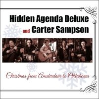 Hidden Agenda Deluxe & Carter Samps - Christmas From Amsterdam To Oklahom in der Gruppe CD bei Bengans Skivbutik AB (2104823)