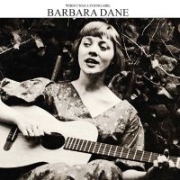 Dane Barbara - When I Was A Young Girl in der Gruppe CD bei Bengans Skivbutik AB (2108388)