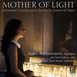 Isabel Bayrakdarian Ani Aznavooria - Mother Of Light in der Gruppe CD bei Bengans Skivbutik AB (2108902)