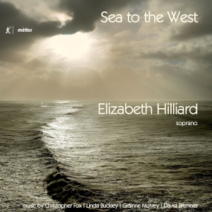 Elizabeth Hilliard - Sea To The West in der Gruppe UNSERE TIPPS / Weihnachtsgeschenktipp CD bei Bengans Skivbutik AB (2109336)