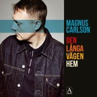 Magnus Carlson - Den Långa Vägen Hem in der Gruppe VINYL bei Bengans Skivbutik AB (2167905)