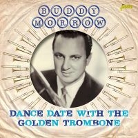 Morow Buddy - Dance Date With The Golden Trombone in der Gruppe CD bei Bengans Skivbutik AB (2169016)